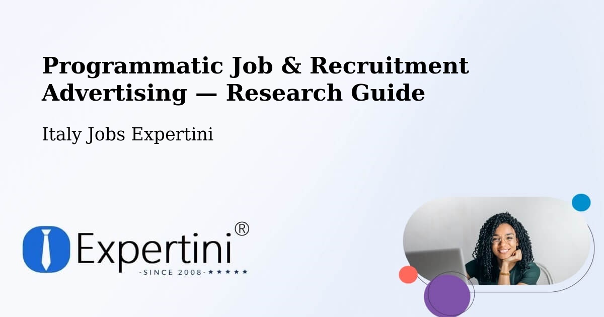 Programmatic Job & Recruitment Advertising — Research Guide – Cinisi